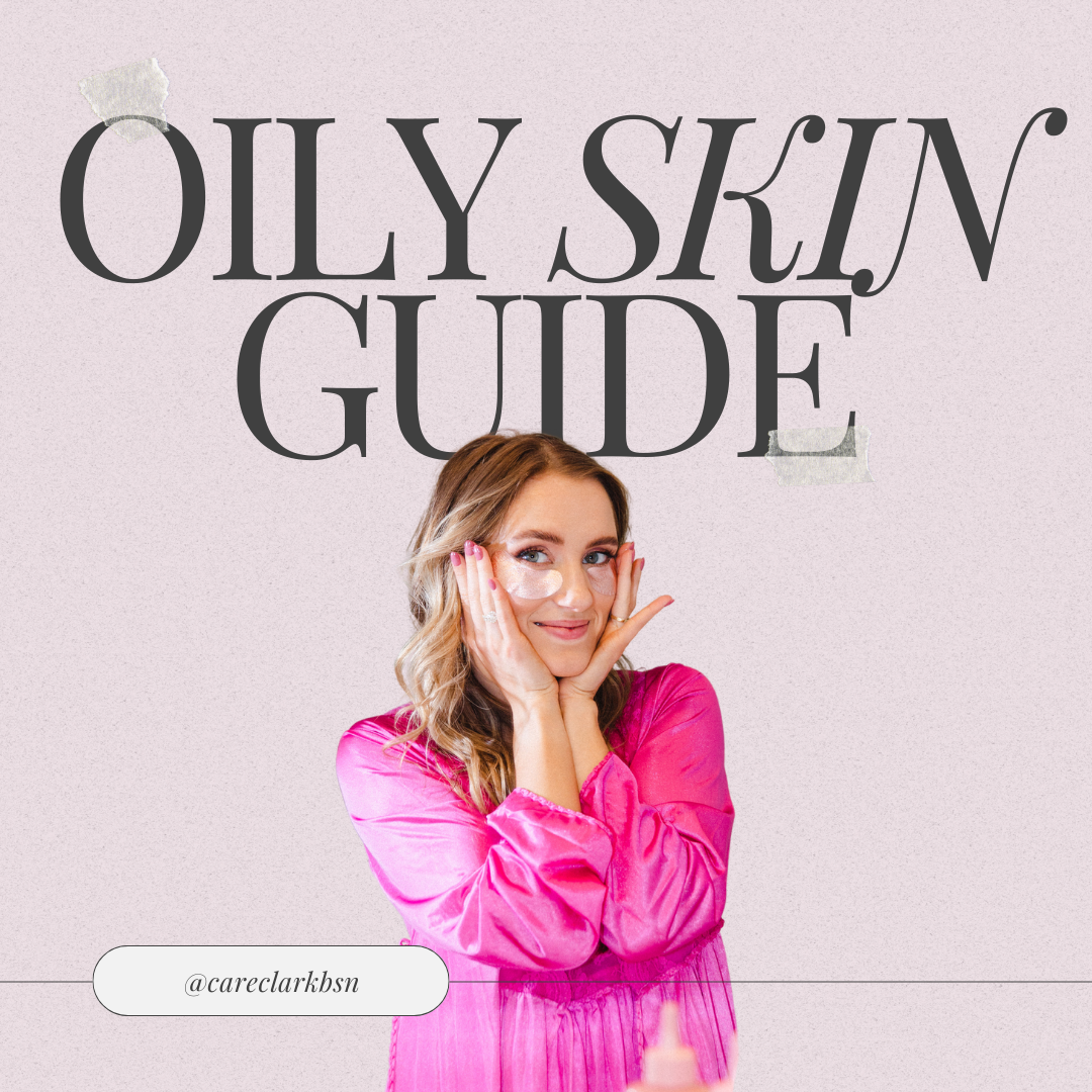 Oily Skin Guide